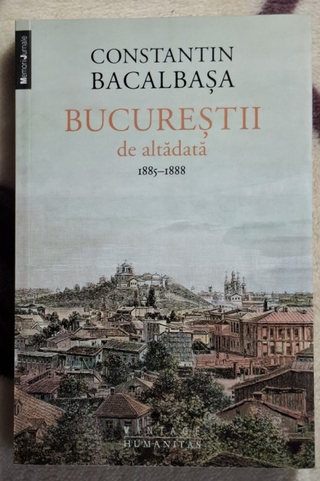 Bucurestii de altadata volumul 3 - C. Bacalbasa