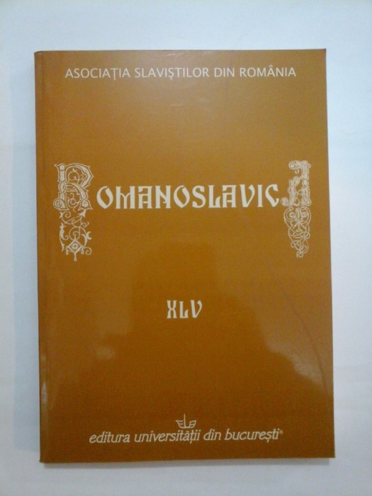 ROMANOSLAVICA XLV - Asociatia Slavistilor din Romania