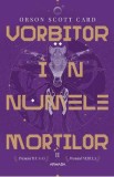 Vorbitor in numele mortilor - Orson Scott Card, 2022