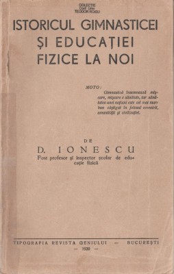 D. Ionescu - Istoricul gimnasticei si educatiei fizice la noi foto