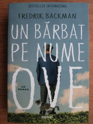 Fredrik Backman - Un barbat pe nume Ove foto