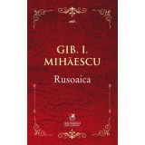 Rusoaica - Gib I. Mihaescu