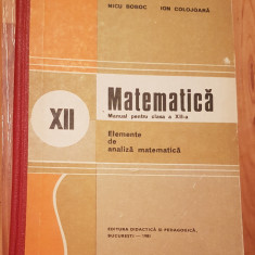 Elemente de analiza matematica clasa a XII-a de Nicu Boboc 1981