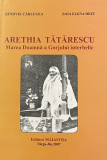 ARETHIA TATARESCU, MAREA DOAMNA A GORJULUI INTERBELIC de ZENOVIE CARLUGEA, 2007