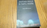 ANATOMIA RAULUI IN TIMPUL NOSTRU - Adam Michaelis - 2005, 359 p.