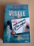 Visele sunt scrisori din suflet! - Connie Cockrell Kaplan