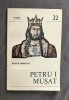 Vasile Demciuc - Petru I Musat Domnitori si voievozi 32