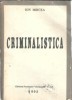 Criminalistica Editura Fundatiei Chemarea 1992 Ion Mircea Carti Drept Coperta Cartonata Stare Buna Factura Fiscala