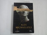 FECIOARELE - ALEX MICHAELIDES