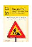 Reconstrucția - Paperback brosat - Bruce Fisher, Robert Alberti - Herald