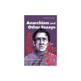 Anarchism and Other Essays