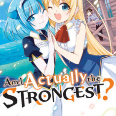 Am I Actually the Strongest? 4 (Manga)