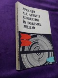 Col.Constantin-APLICATII ALE STIINTEI CONDUCERII IN DOMENIU MILITAR-Studii-1973