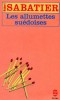 Robert Sabatier - Les allumettes suedoises