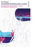 Constelatii familiale pentru cupluri. Adevaratele cauze ale crizelor conjugale si solutii pentru depasirea lor - Cristina Livia Vasilescu, Bert Hellin