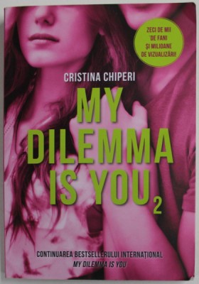 MY DILEMMA IS YOU2 de CRISTIAN CHIPERI , 2018 foto