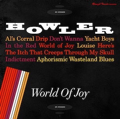 VINIL Howler &amp;lrm;&amp;ndash; World Of Joy 2014 (SIGILAT) foto