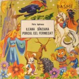Vinil LP Ileana Sanziana Porcul Fermecat Electrecord 1980 Teatru Povesti 30cm