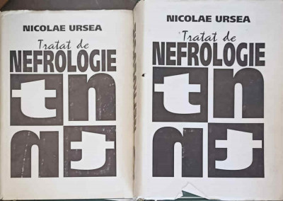 TRATAT DE NEFROLOGIE VOL.1-2-NICOLAE URSEA foto