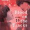 Blood on the Tracks, Volume 10