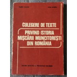 Florea Dragne; Ioan Scurtu - Culegere de texte... istoria mișcării muncitorești