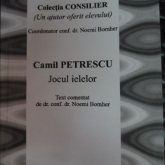 Jocul Ielelor - Camil Petrescu ,548681