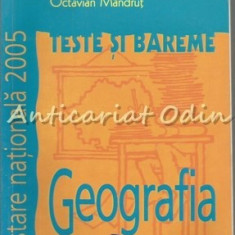 Geografia Romaniei. Teste Si Bareme - Octavian Mandrut