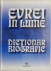 Evrei in Lume: Dictionar Biografic - Geoffrey Wigoder - Carte Istorie, Biografii Evreiesti