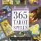 365 Tarot Spells: Creating the Magic in Each Day