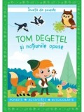 Cumpara ieftin Tom Degetel si notiunile opuse. Invata din poveste/Catherine Metzmeyer, Sandrine Lamour