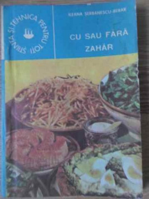 CU SAU FARA ZAHAR-ILEANA SERBANESCU-BERAR foto