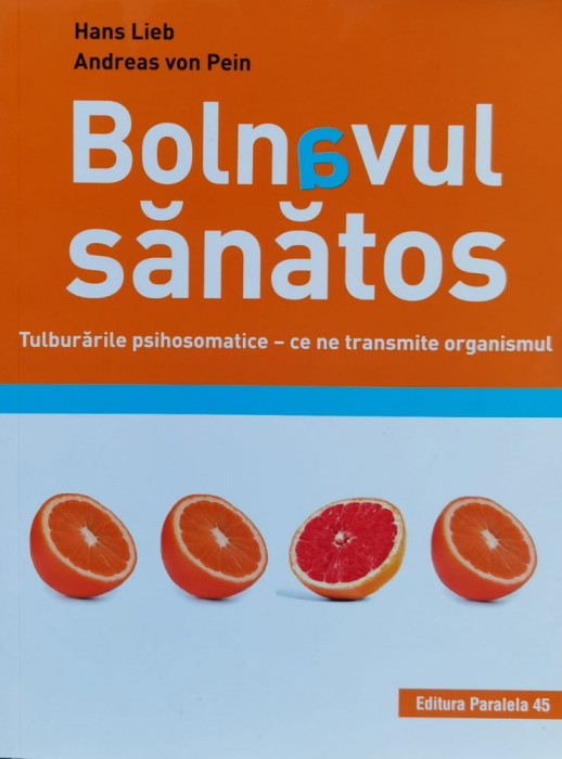 Bolnavul Sanatos - Hans Lieb, Andreas Von Pein , F547