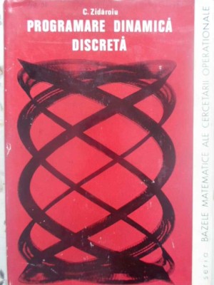 PROGRAMARE DINAMICA DISCRETA-C. ZIDAROIU-277734 foto
