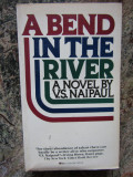 A Bend in the River - V. S. Naipaul