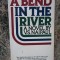 A Bend in the River - V. S. Naipaul