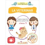 La veterinar Texte si exercitii pentru scolarii din clasa I