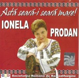 Ionela Prodan - Astă Seară-i Seară Mare!, CD