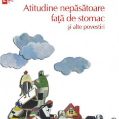 Atitudine nepăsătoare faţă de stomac şi alte povestiri (Top 10+) - Paperback brosat - Evgheni Petrov, Ilya Ilf - Polirom