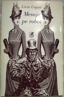 LIVIU CAPSA - MESAJE PE ROBOT (VERSURI, 1999) [DEDICATIE / AUTOGRAF] foto