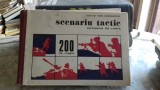 SCENARIU TACTIC. ACTIUNILE DE LUPTA IN 200 DE IMAGINI - ION IORDACHE