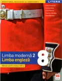 Cumpara ieftin Limba moderna 2. Limba engleza. Manual pentru clasa a VIII-a/Patrick Howarth, Patricia Reilly, Laura Stanciu, Valentina Barabas, Oana Bajenaru, Litera Educational