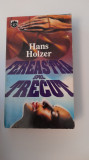 HANS HOLZER-FEREASTRA DIN TRECUT