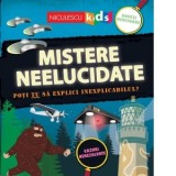 Mistere neelucidate. Poti tu sa explici inexplicabilul? - Susan Martineau