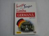 Invata Singur Limba Germana - Sigrid-B. Martin, Editura Teora, Curs de Germana
