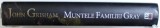 MUNTELE FAMILIEI GRAY de JOHN GRISHAM , 2015 *EDITIE CARTONATA