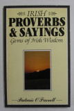 IRISH PPROVERBS and SAYINGS , GEMS OF IRISH WISDOM , by PADRAIC O &#039;FARRELL , 1980