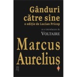 Ganduri catre sine - Marcus Aurelius