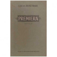 Lucia Demetrius - Premiera - nuvele - 126038