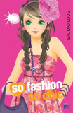 So fashion So chic - Studio Love - Paperback brosat - *** - Didactica Publishing House
