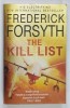THE KILL LIST by FREDERICK FORSYTH , 2014